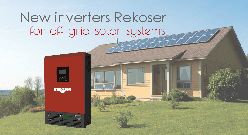 Whitewall Energy presents the new Rekoser inverters for off-grid solar systems